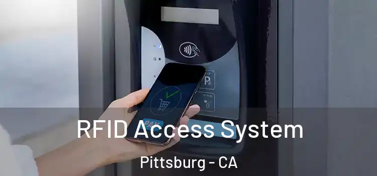 RFID Access System Pittsburg - CA
