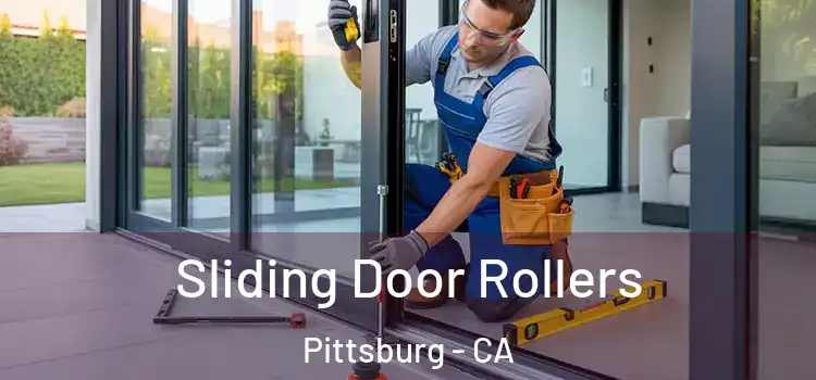 Sliding Door Rollers Pittsburg - CA